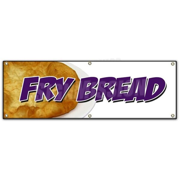 Signmission FRYBREAD BANNER SIGN fresh hot bakery indian fry bread fried navajo B-72 Frybread - main